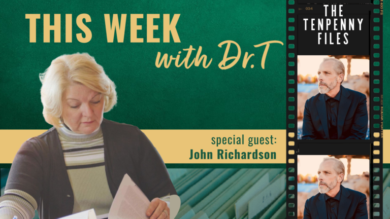 This Week Dr. T with John Richardson