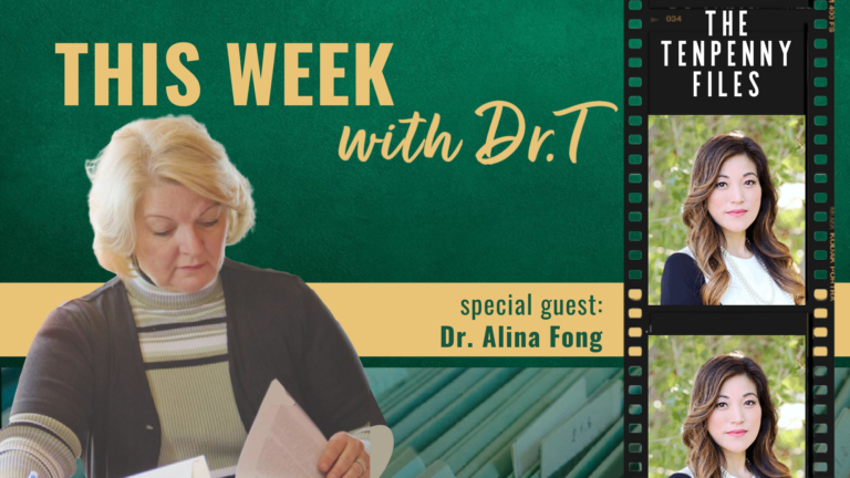 This Week Dr. T with Dr. Alina Fong